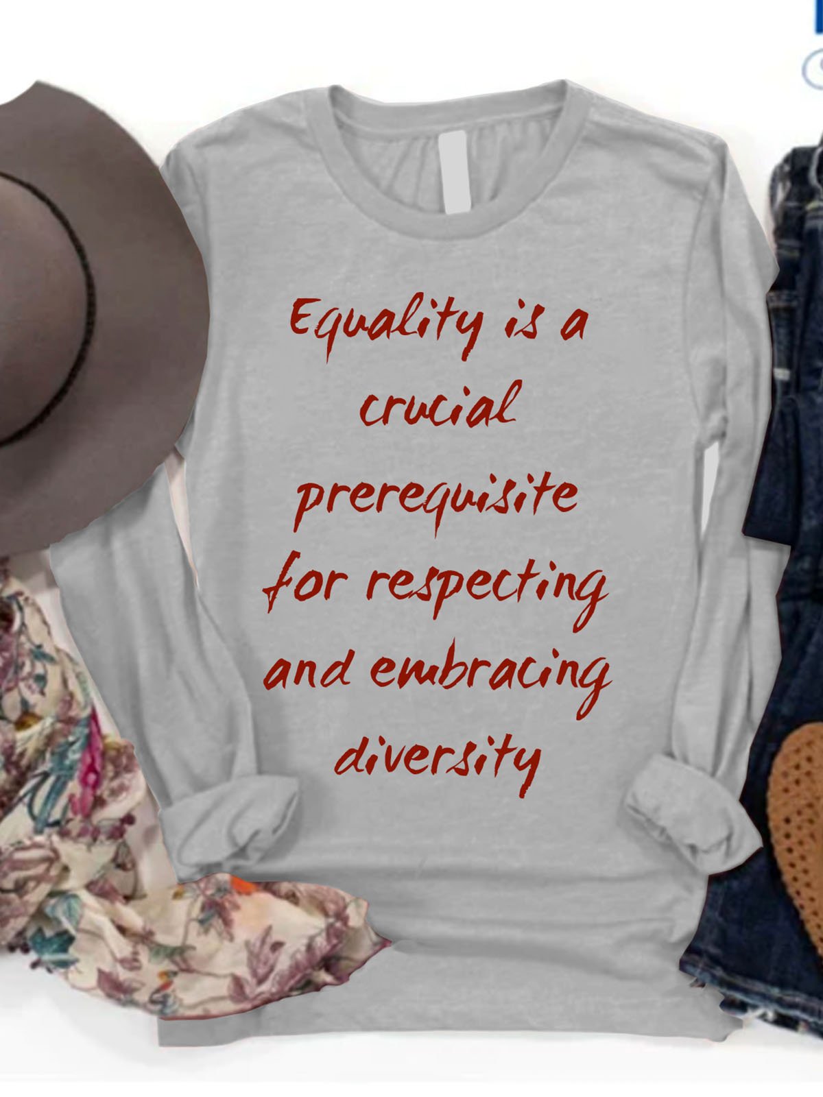 Equality is a crucial prerequisite for respecting and embracing diversity Equality Day T-Shirt