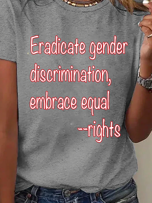 Eradicate gender discrimination, embrace equal rights   Equality Day T-Shirt