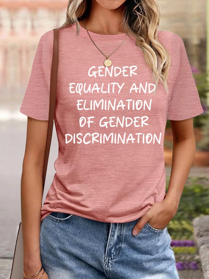 Gender equality and elimination of gender discrimination Ideologies T-Shirt