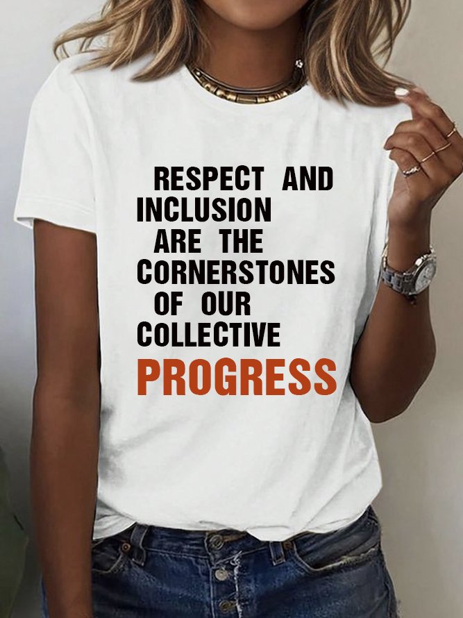 Respect and inclusion are the cornerstones of our collective progress Equality  Equality Day T-Shirt