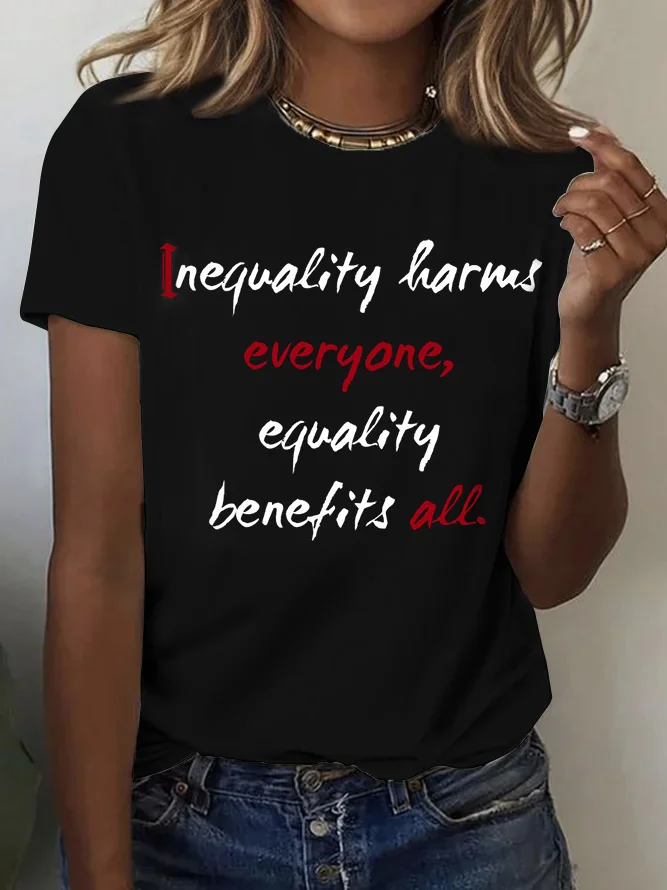 Inequality harms everyone, equality benefits all  Equality Day T-Shirt