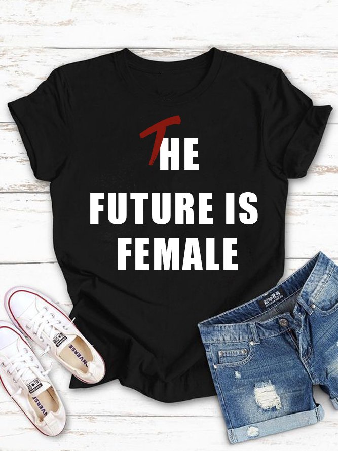 The Future Is Female Empowerment Equality Day T-Shirt