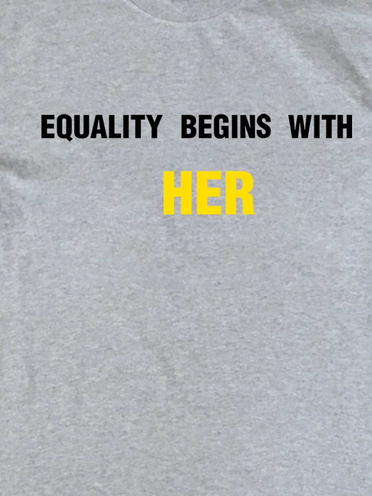 Equality Begins with Her Empowerment Equality Day T-Shirt