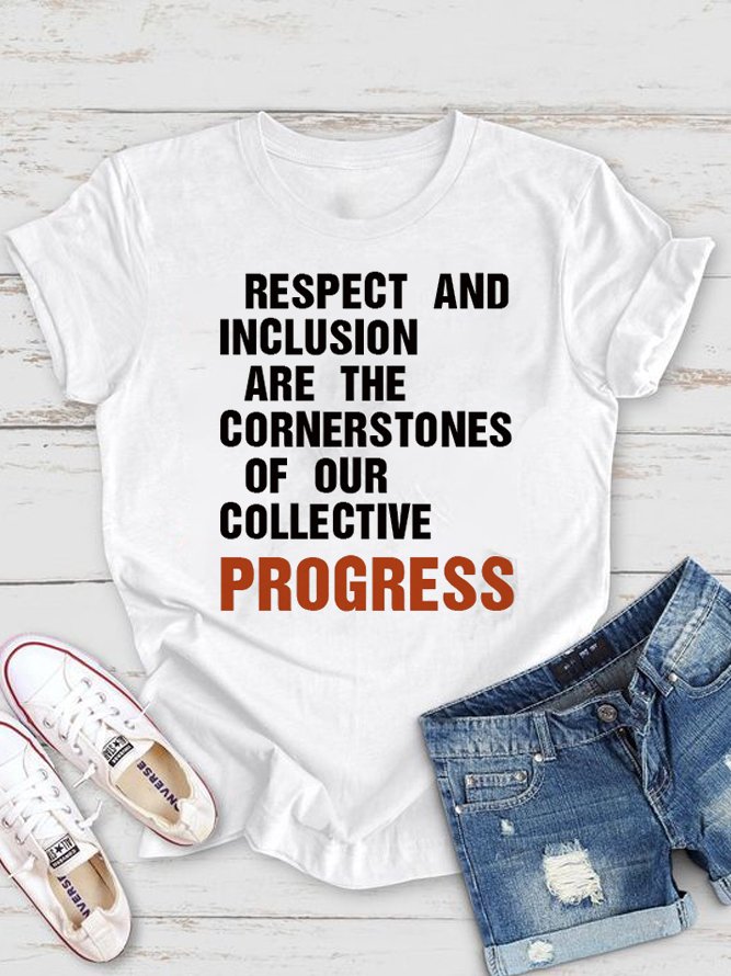 Respect and inclusion are the cornerstones of our collective progress Equality  Equality Day T-Shirt