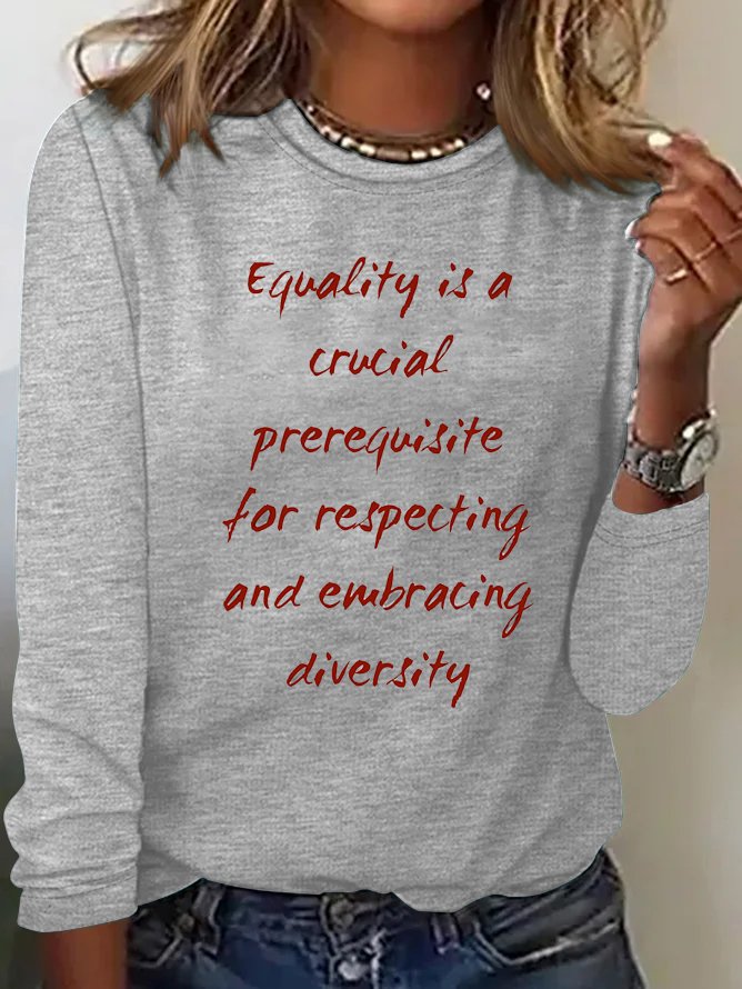 Equality is a crucial prerequisite for respecting and embracing diversity Equality Day T-Shirt