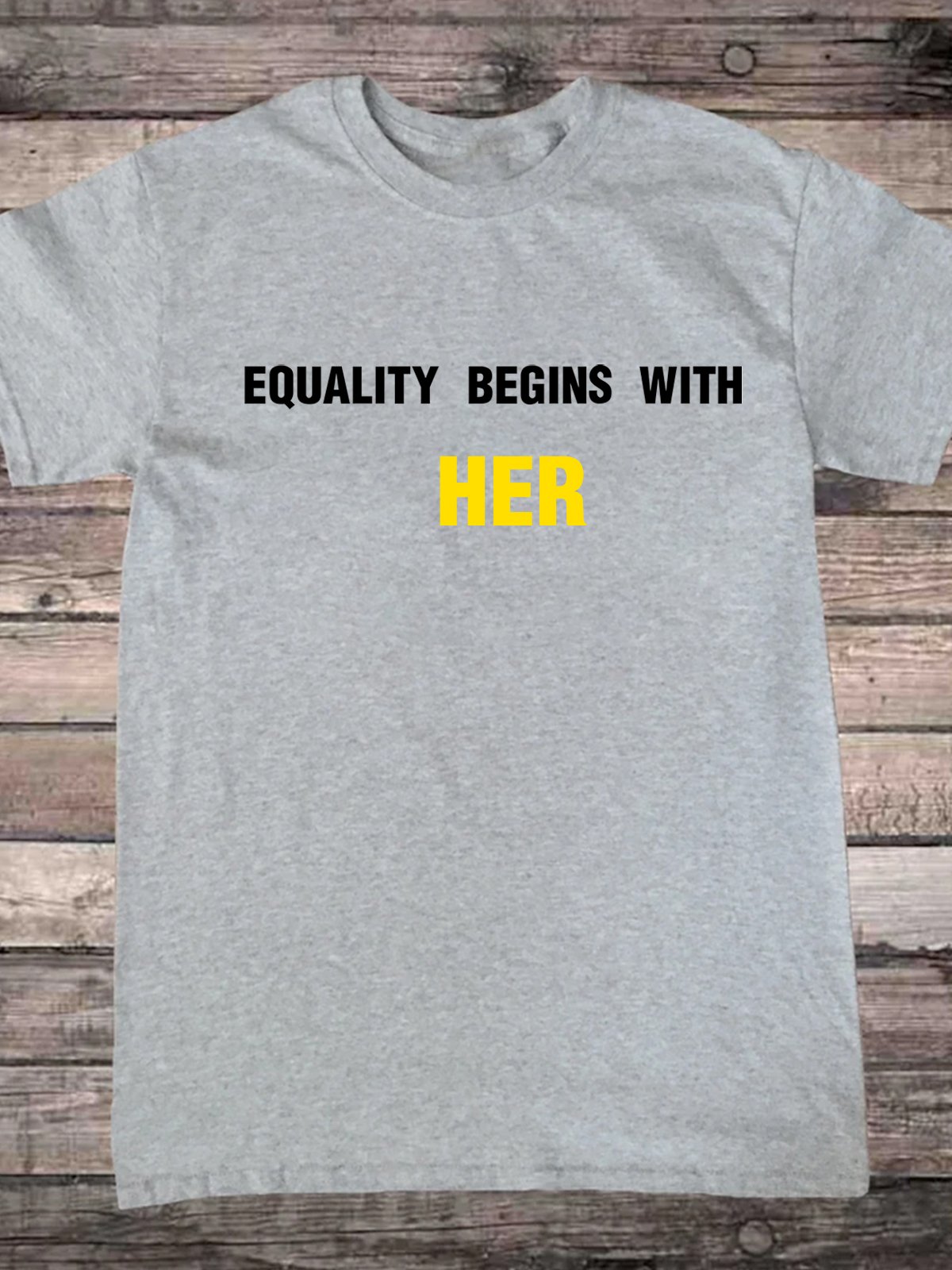 Equality Begins with Her Empowerment Equality Day T-Shirt