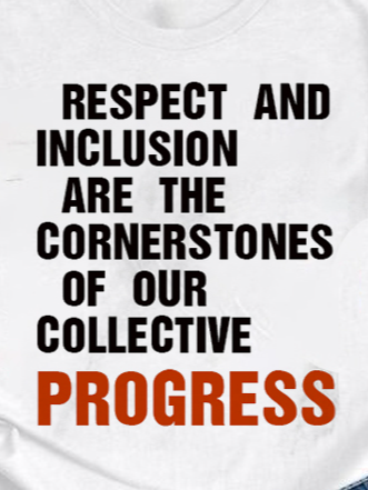 Respect and inclusion are the cornerstones of our collective progress Equality  Equality Day T-Shirt