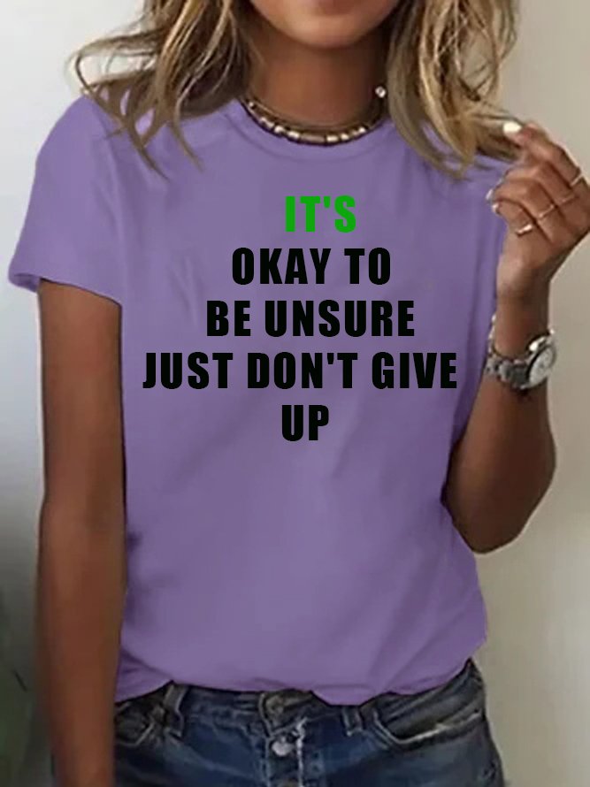 It's okay to be unsure, just don't give up BPD T-Shirt