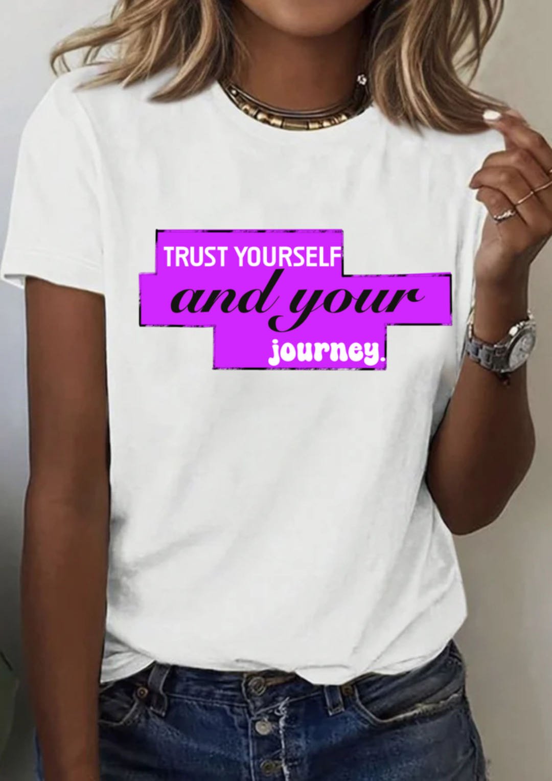 Trust yourself and your journey GAD  T-Shirt