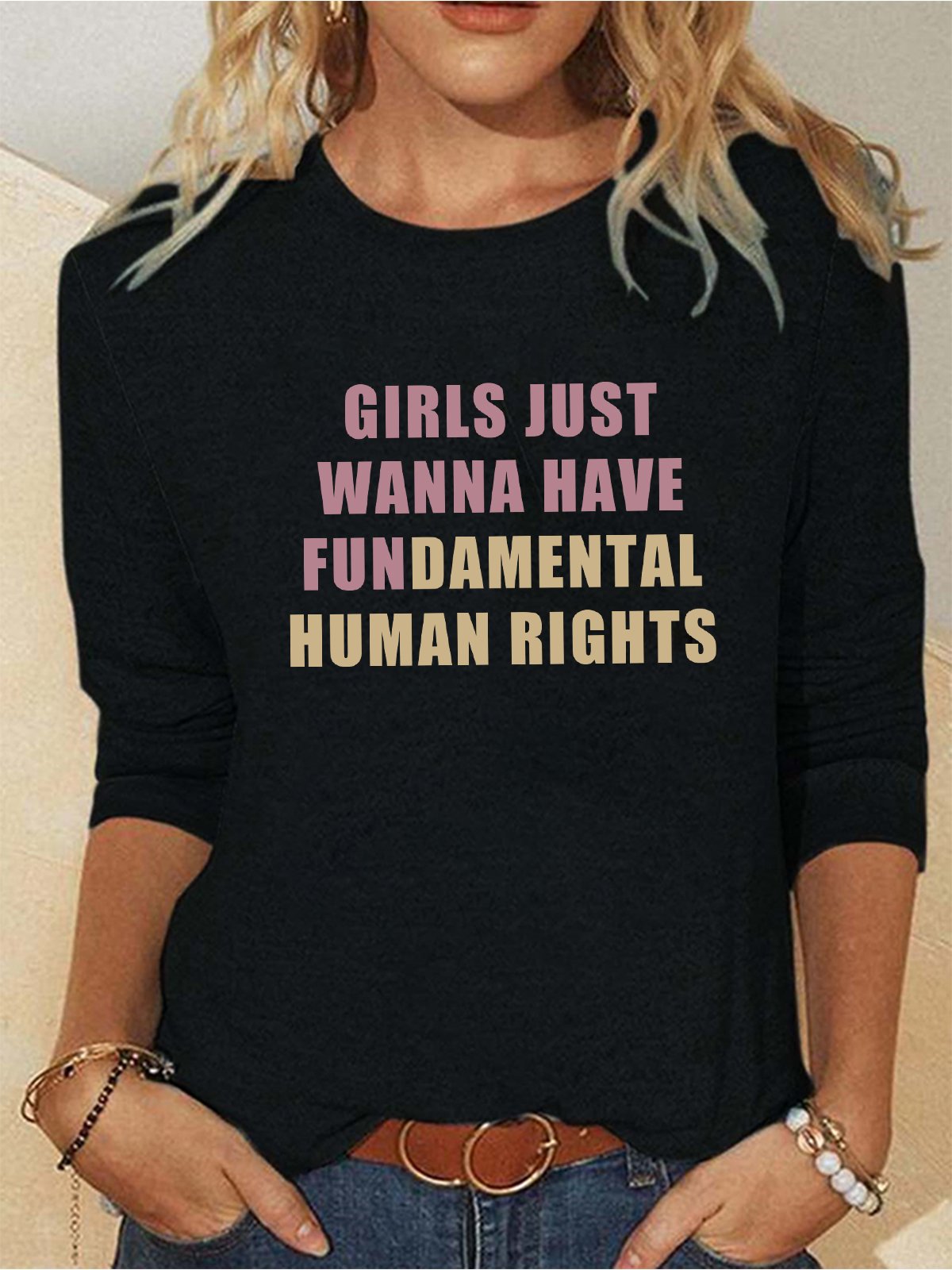 Girls Just Wanna Have Fundamental Human Rights Empowerment Equality Day T-Shirt