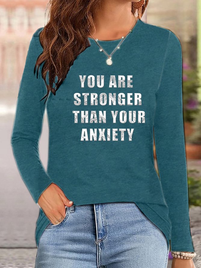 You are stronger than your anxiety GAD  T-Shirt