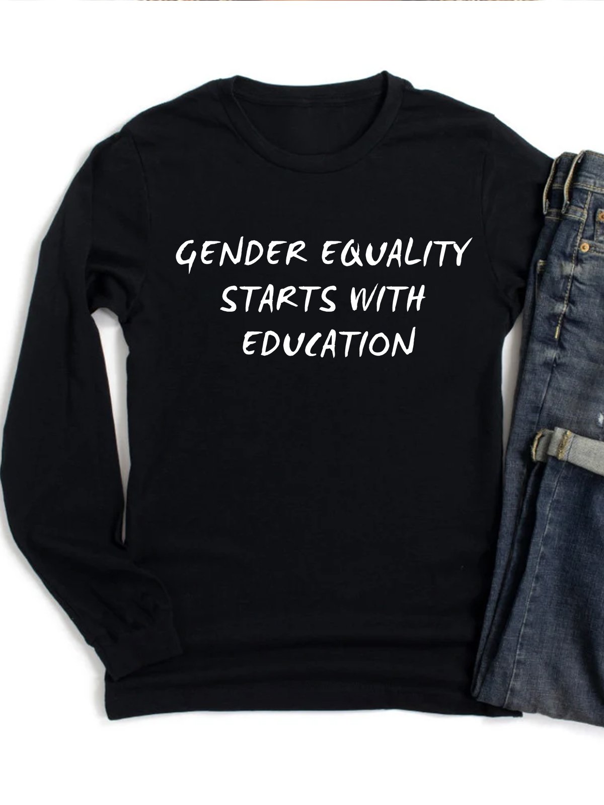 Gender Equality Starts with Education Ideologies T-Shirt