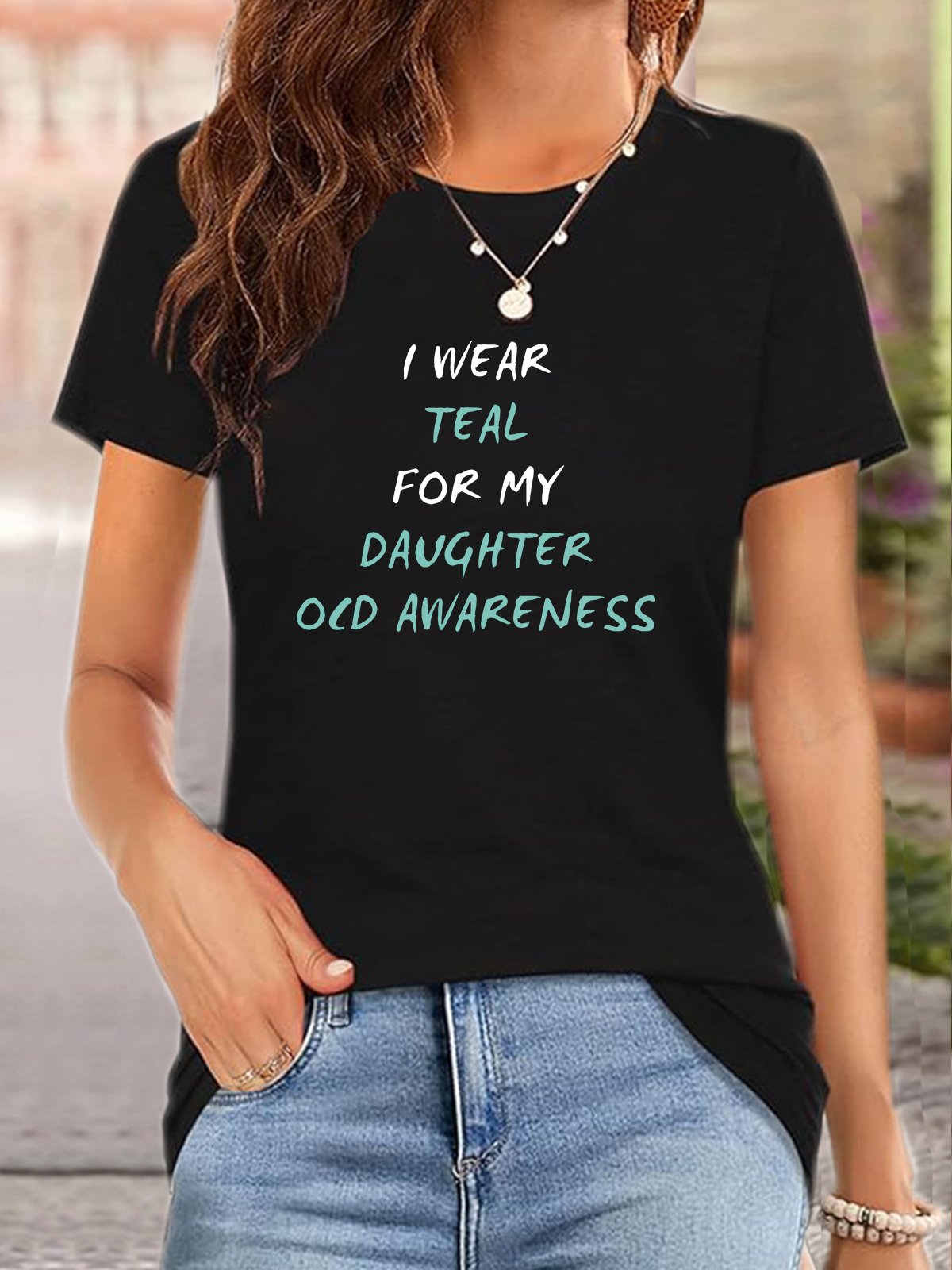 I Wear Teal For My Daughter OCD Awareness OCD T-Shirt