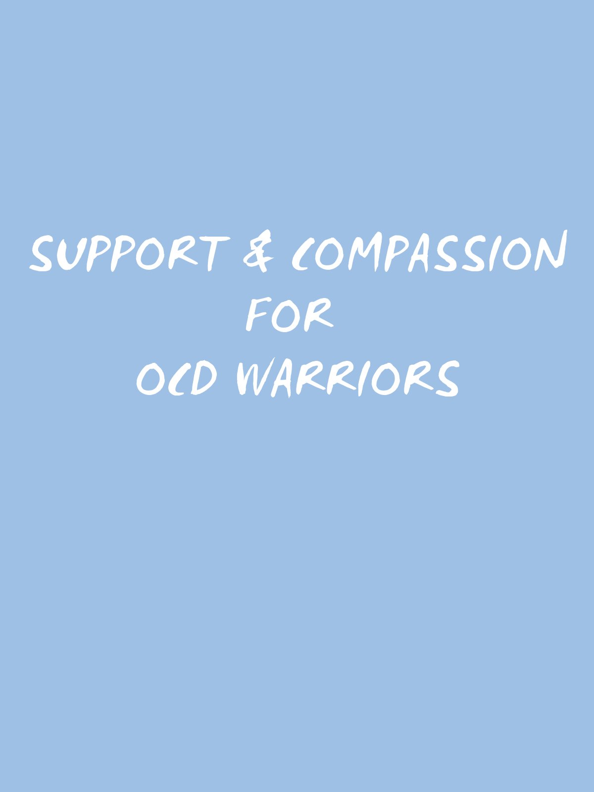 Support and Compassion for OCD Warriors OCD T-Shirt