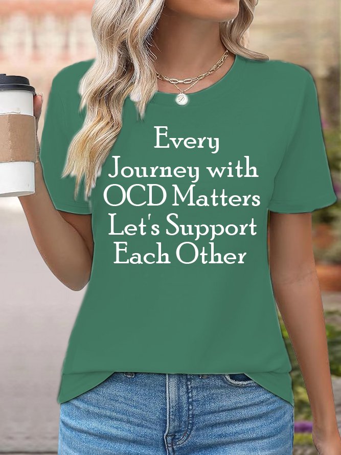 Every Journey with OCD Matters, Let's Support Each Other OCD T-Shirt