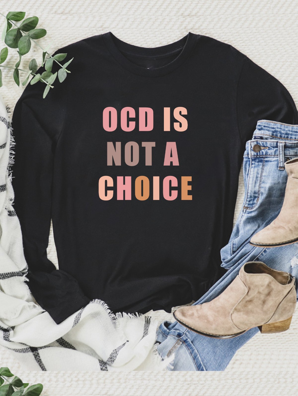 OCD is Not A CHOICE OCD T-Shirt