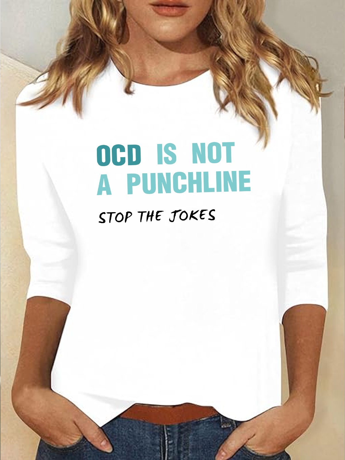 OCD Is Not A Punchline，STOP THE Jokes OCD T-Shirt