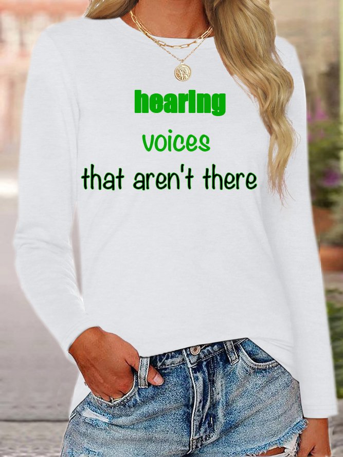 hearing voices that aren't there GAD  T-Shirt