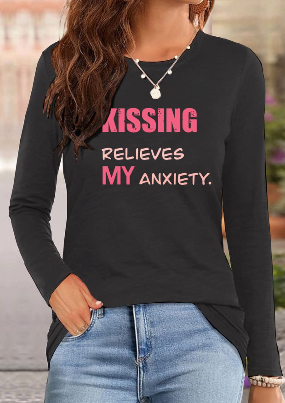 Kissing relieves my anxiety GAD T-Shirt