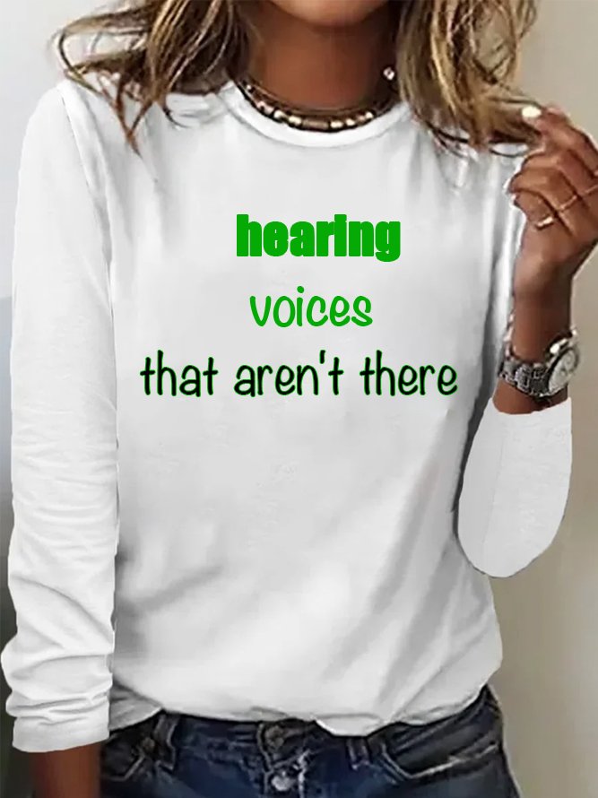 hearing voices that aren't there GAD  T-Shirt