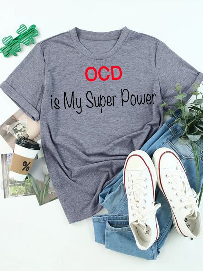 OCD is My Super Power OCD T-Shirt