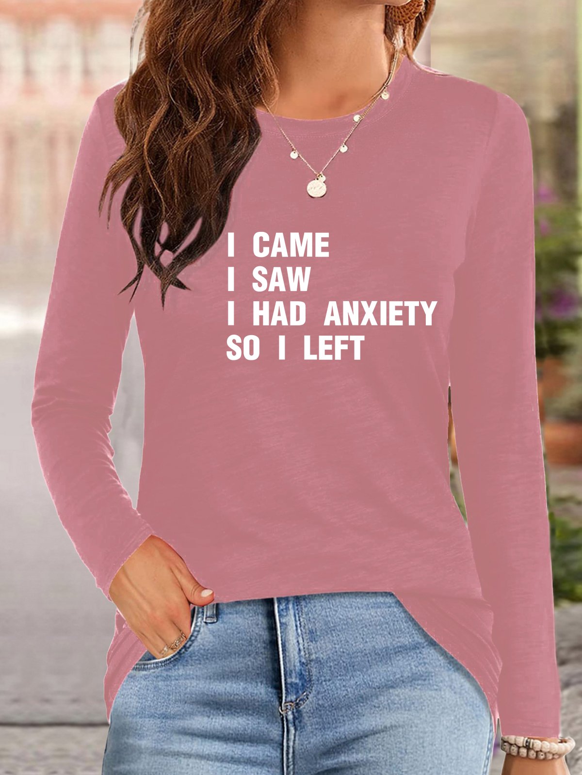 I Came I Saw I had anxiety So I left GAD  T-Shirt