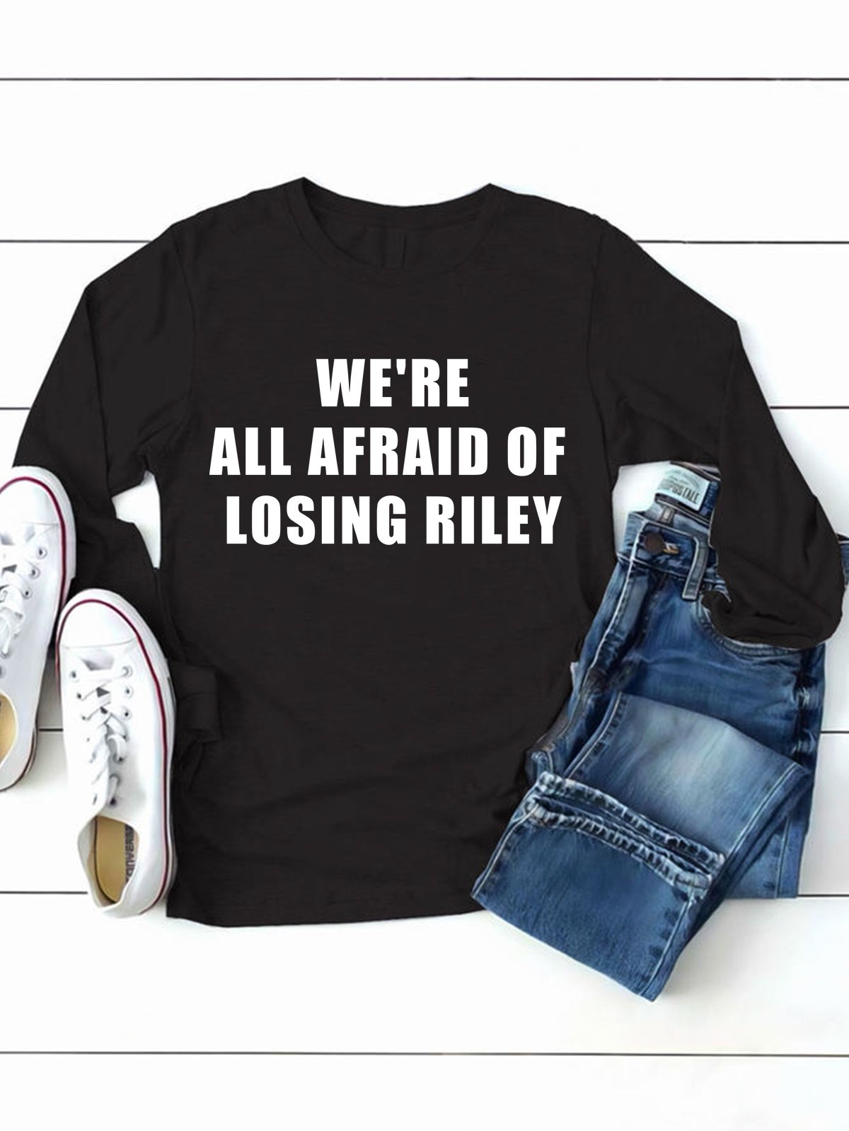 We're all afraid of losing Riley GAD T-Shirt