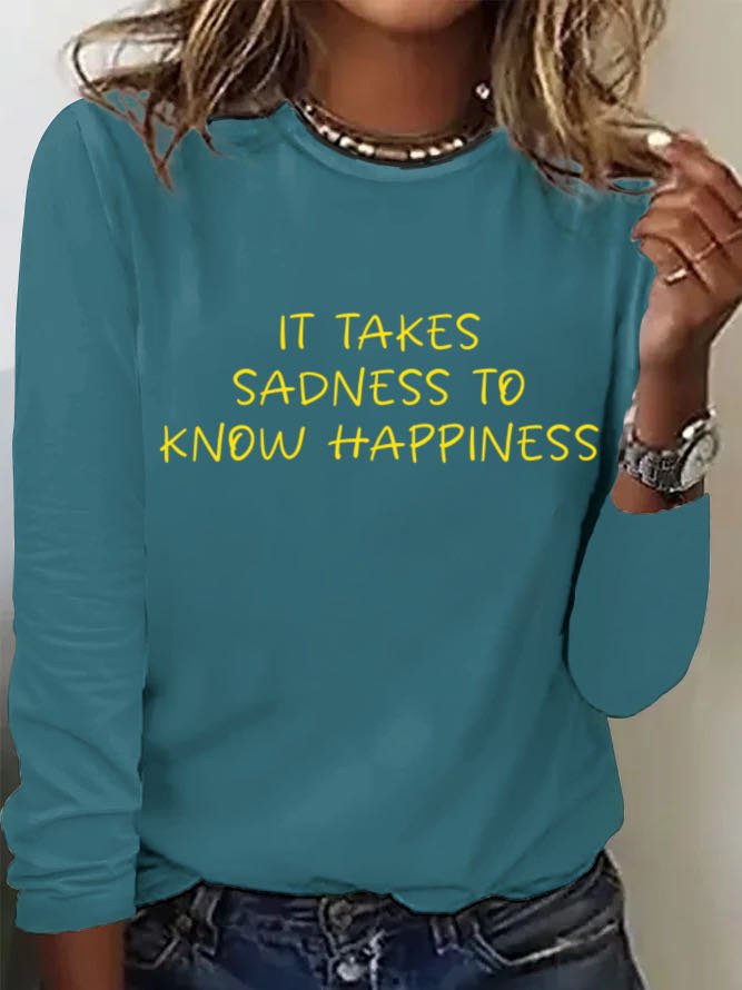 It takes sadness to know happiness BPD T-Shirt