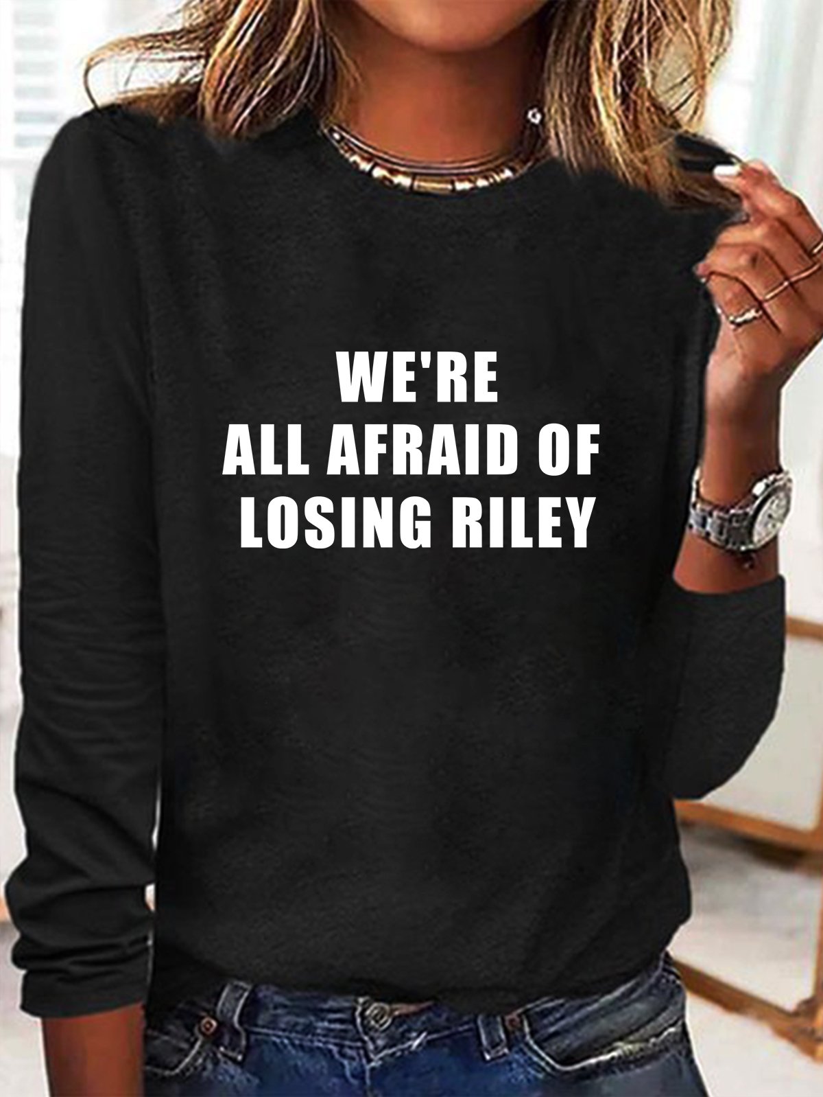 We're all afraid of losing Riley GAD T-Shirt