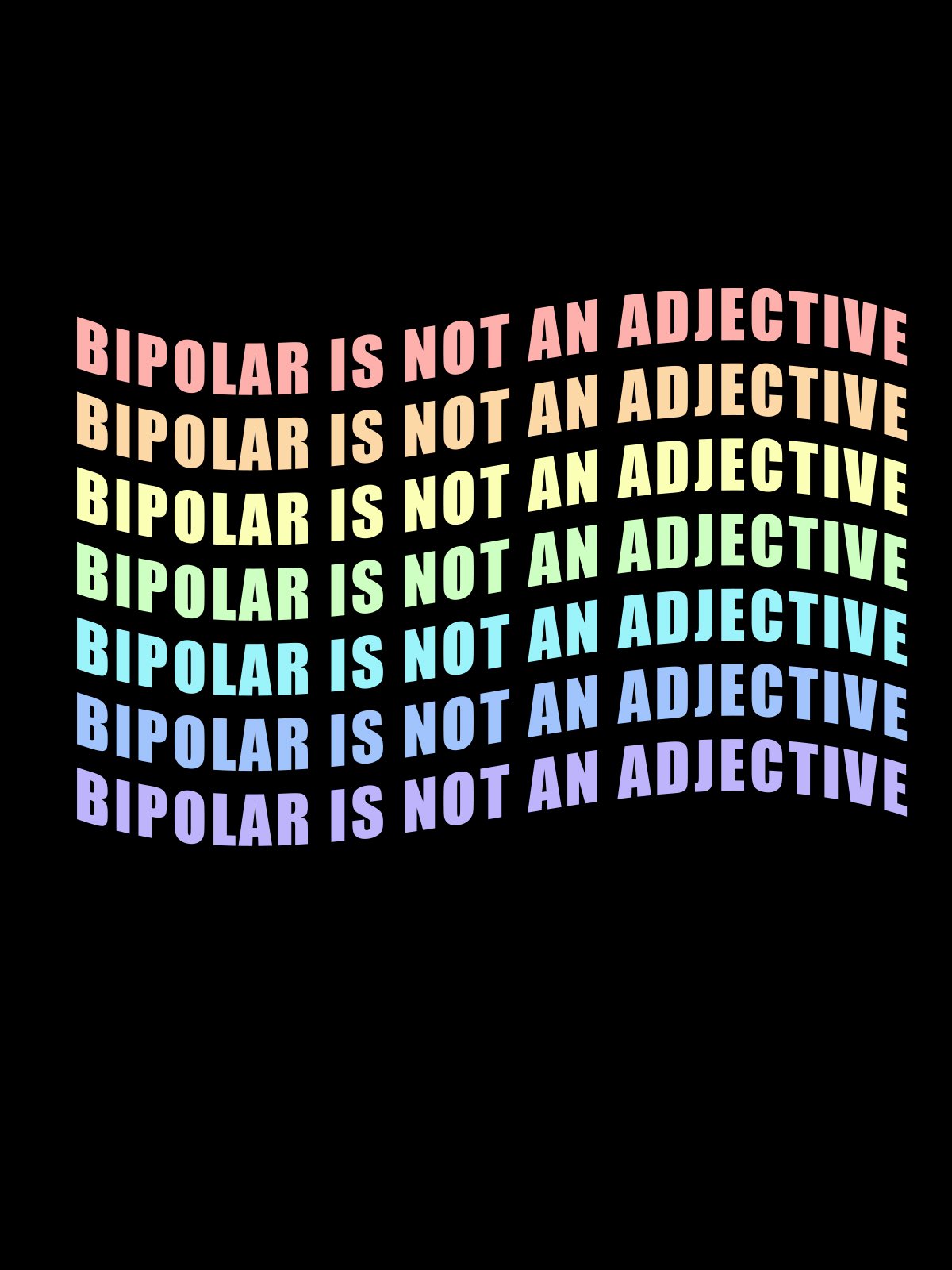 bipolar is not an adjective BPD T-Shirt