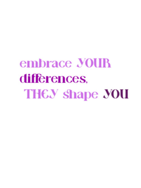 Embrace your differences, they shape you BPD T-Shirt