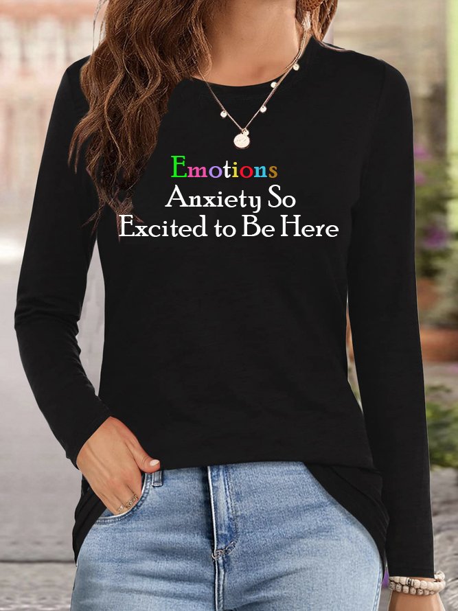 Emotions Anxiety So Excited to Be Here  GAD  T-Shirt