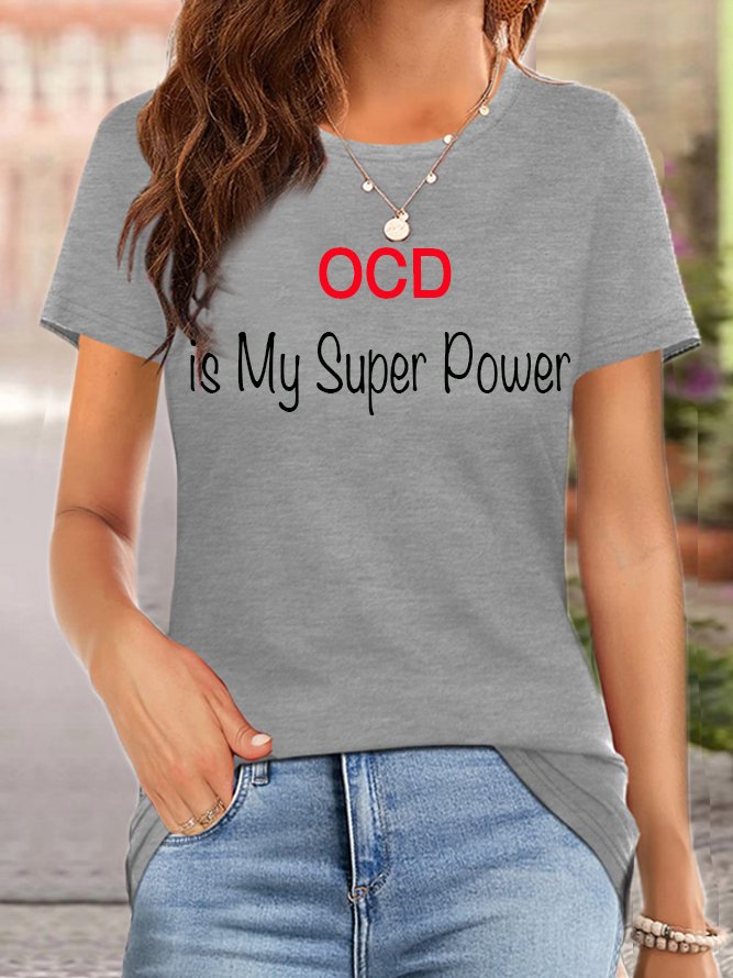 OCD is My Super Power OCD T-Shirt