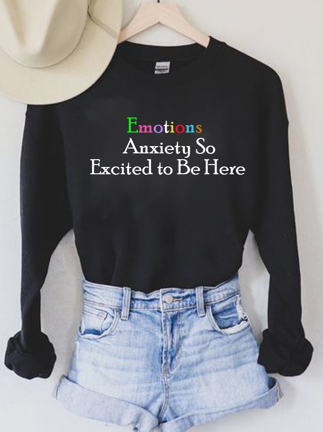 Emotions Anxiety So Excited to Be Here  GAD  T-Shirt