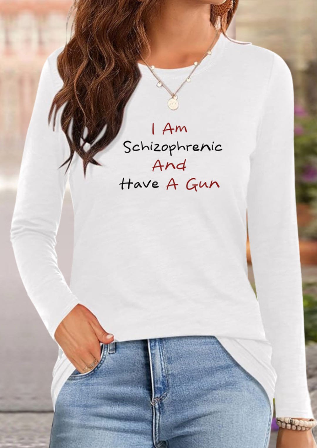 I Am Schizophrenic And Have A Gun  SCZ T-Shirt