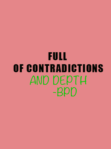 Full of contradictions and depth -BPD  BPD T-Shirt