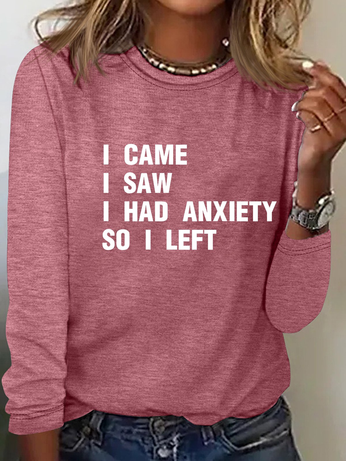 I Came I Saw I had anxiety So I left GAD  T-Shirt