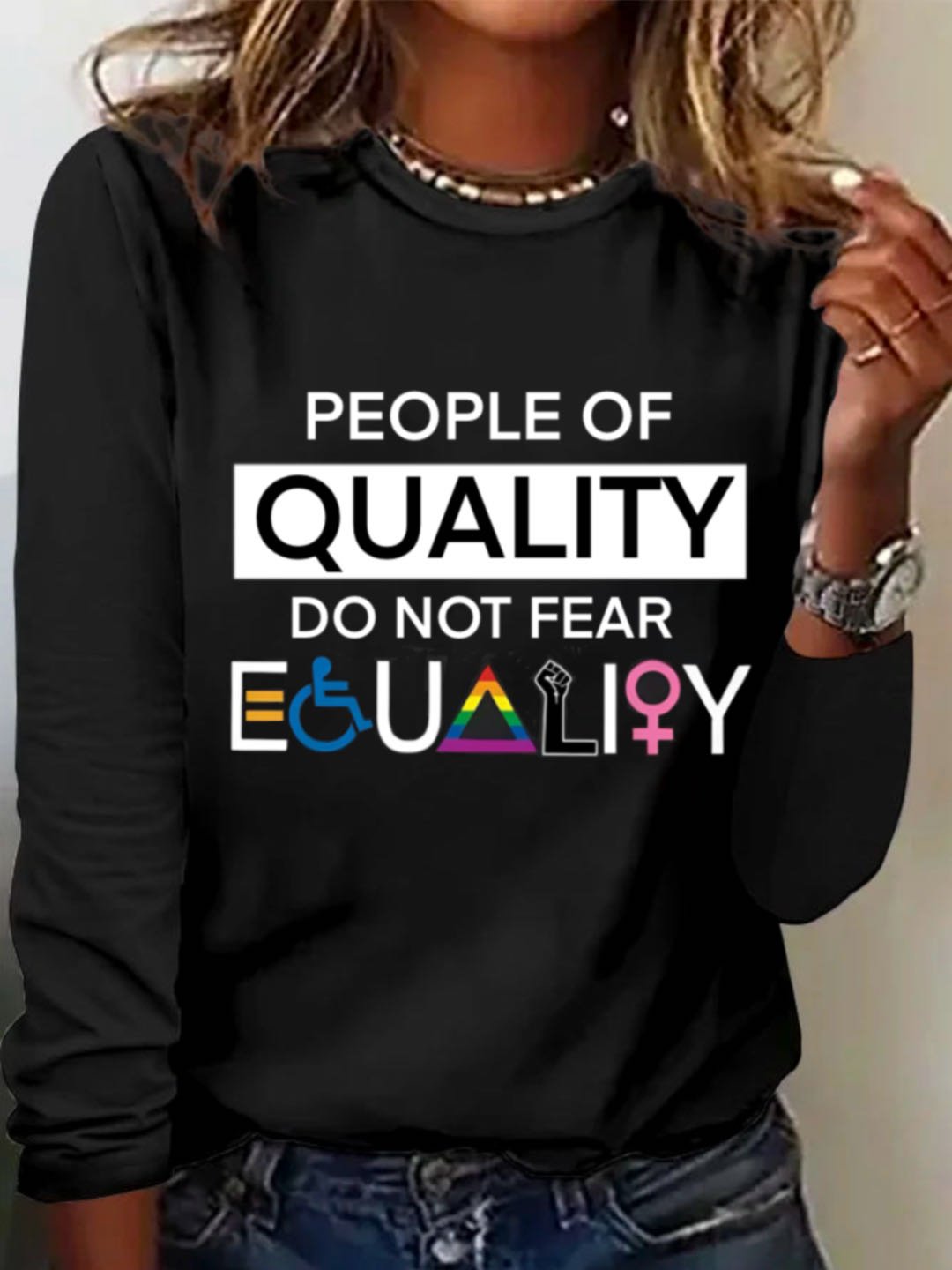 PEOPLE OF QUALITY DO NOT FEAR EGUALIY  Equality Day T-Shirt