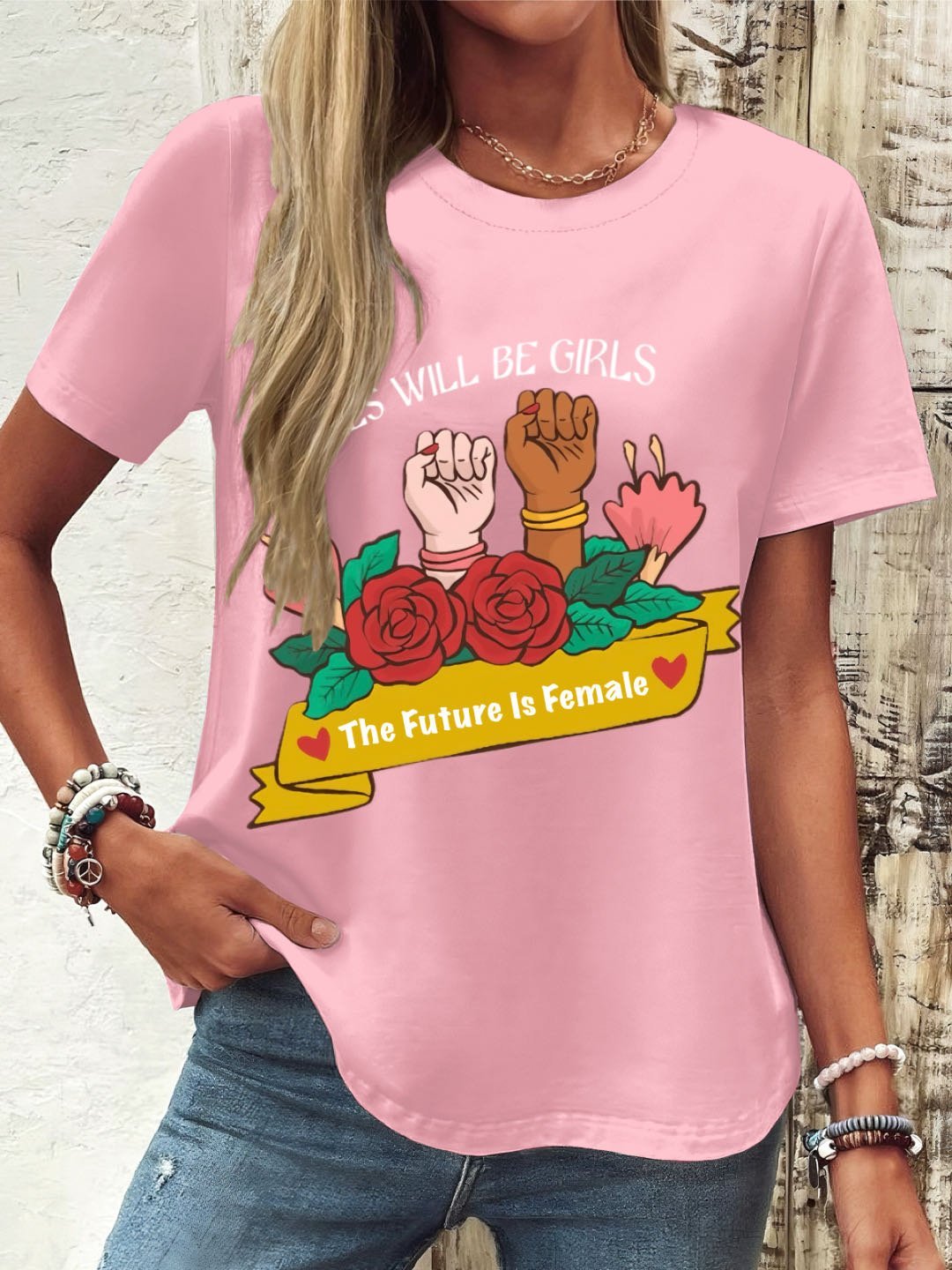 GIRLS WILL BE GIRLS，The Future Is Female Empowerment	Equality Day T-Shirt