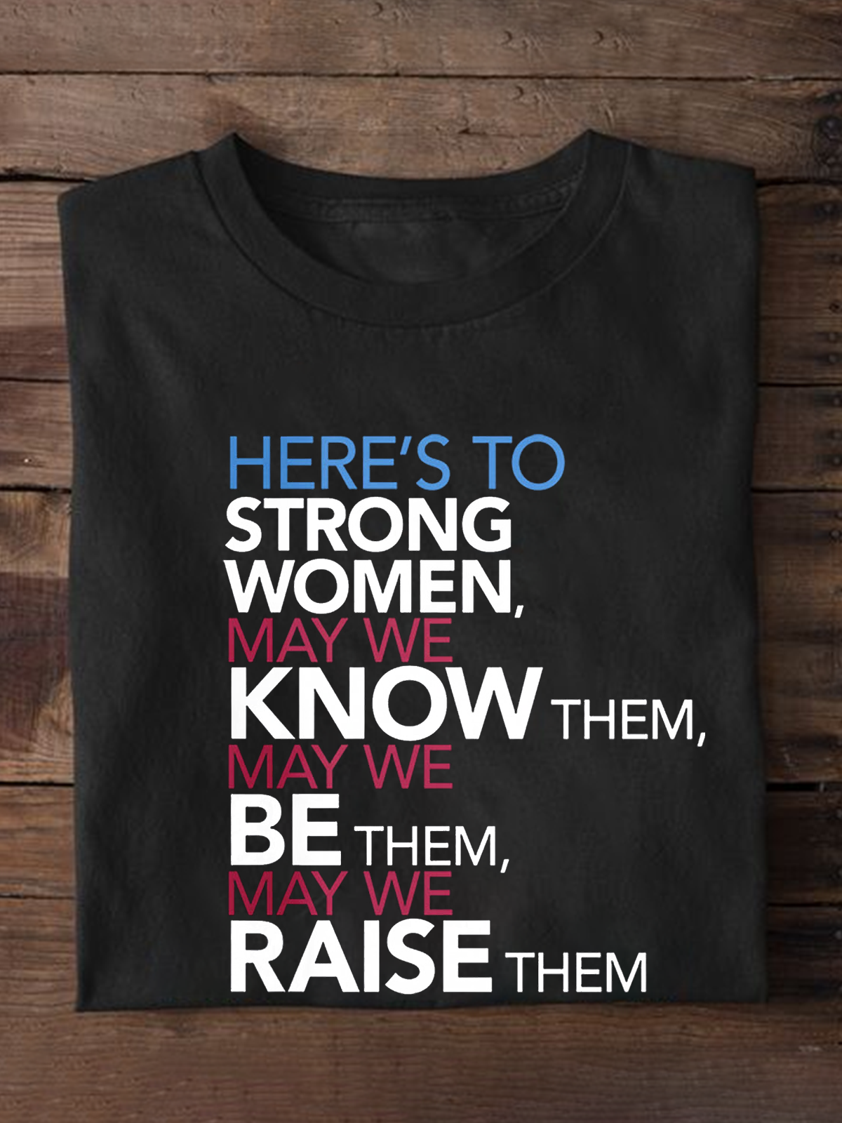 Feminist Graphic with Strong Women Quote feminism Equality  Equality Day T-Shirt