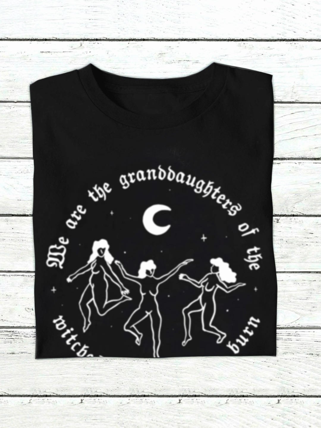 We are the witch's granddaughters halloween Empowerment Equality Day T-Shirt