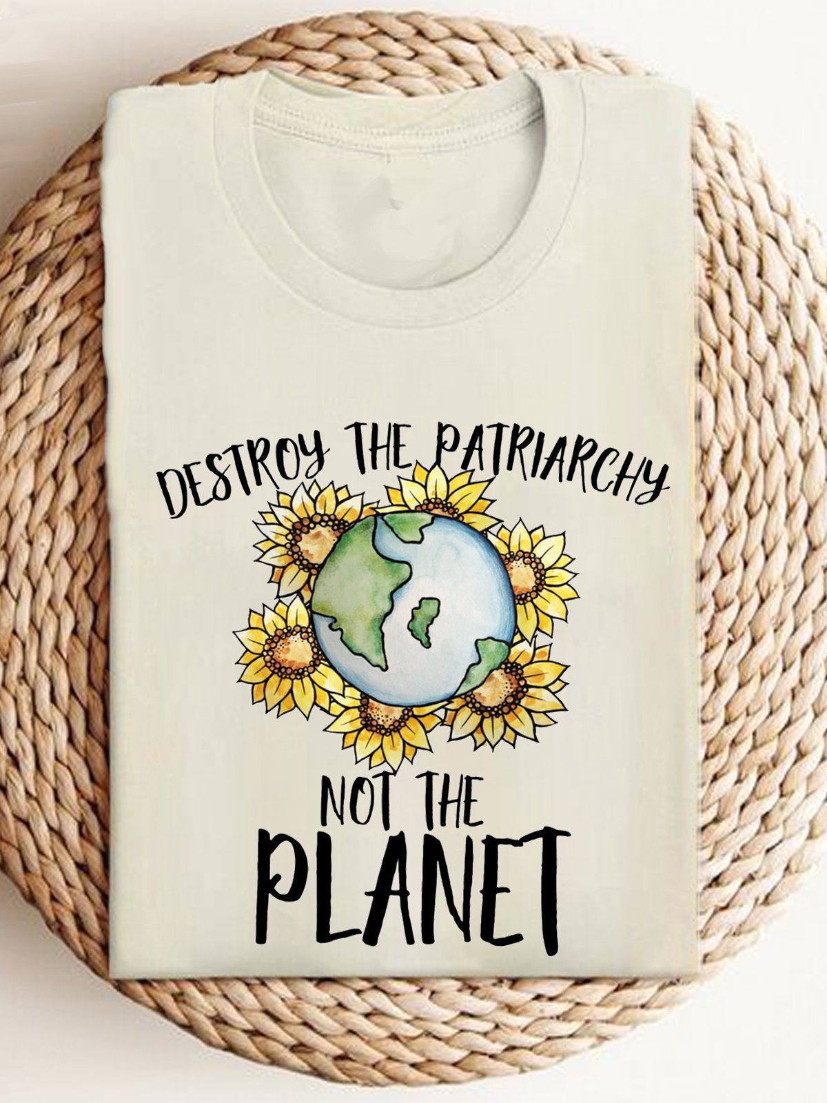 Destroy the patriarchy not the planet  Empowerment Equality Day T-Shirt