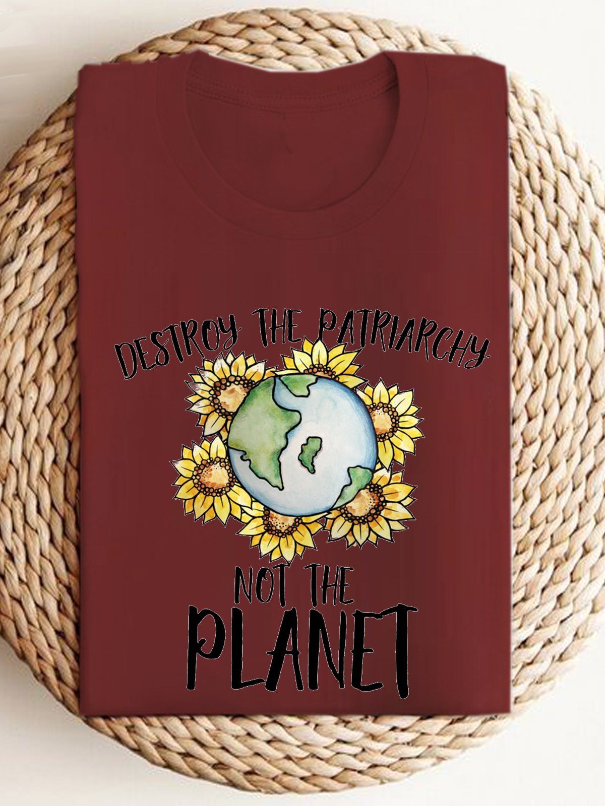 Destroy the patriarchy not the planet  Empowerment Equality Day T-Shirt