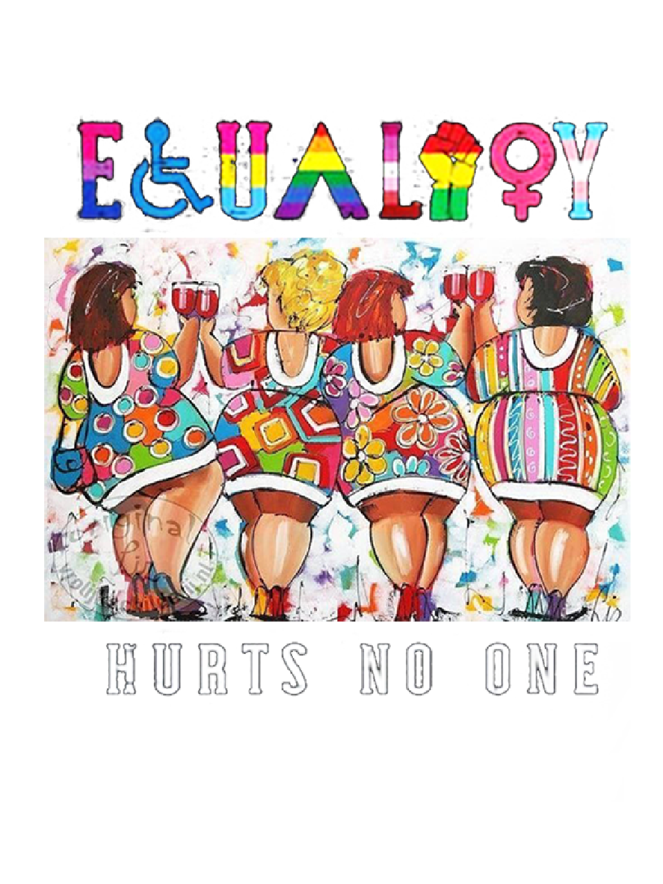 Equality hurts no one Equality  Equality Day T-Shirt