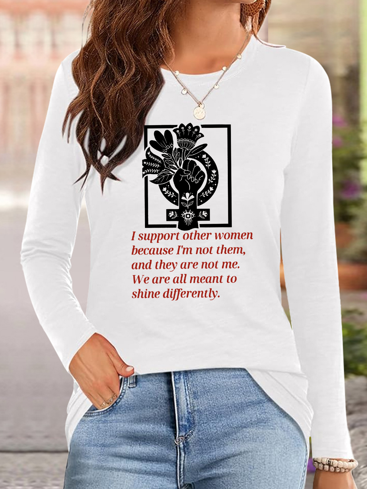 I Support Other Women,Because I'm Not Them Empowerment Equality Day T-Shirt