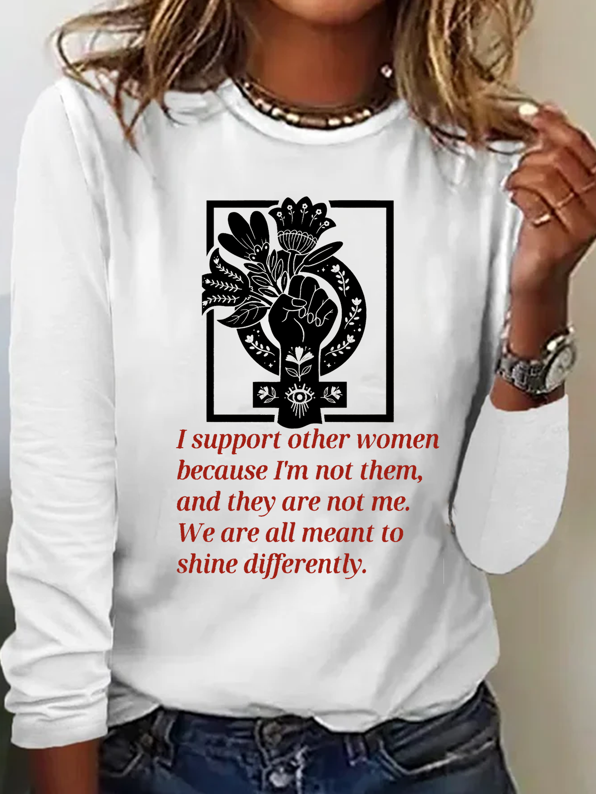 I Support Other Women,Because I'm Not Them Empowerment Equality Day T-Shirt