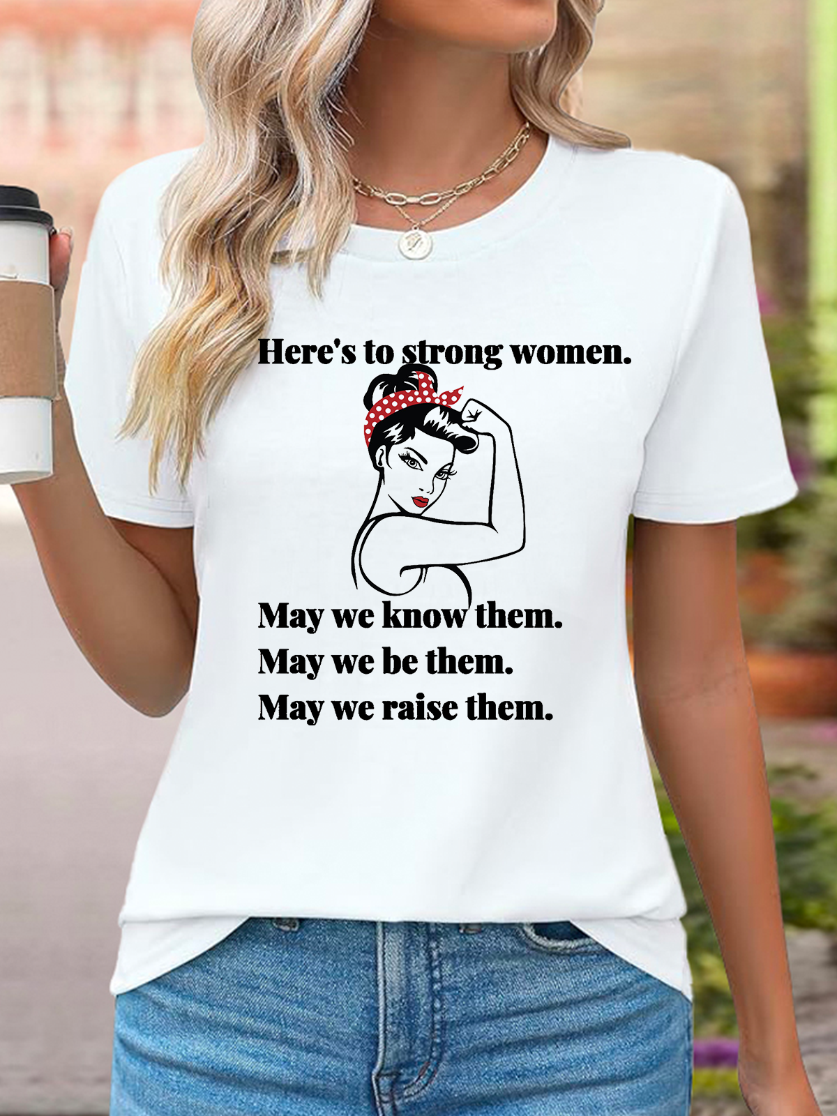 Here's To Strong Women Empowerment Equality Day T-Shirt