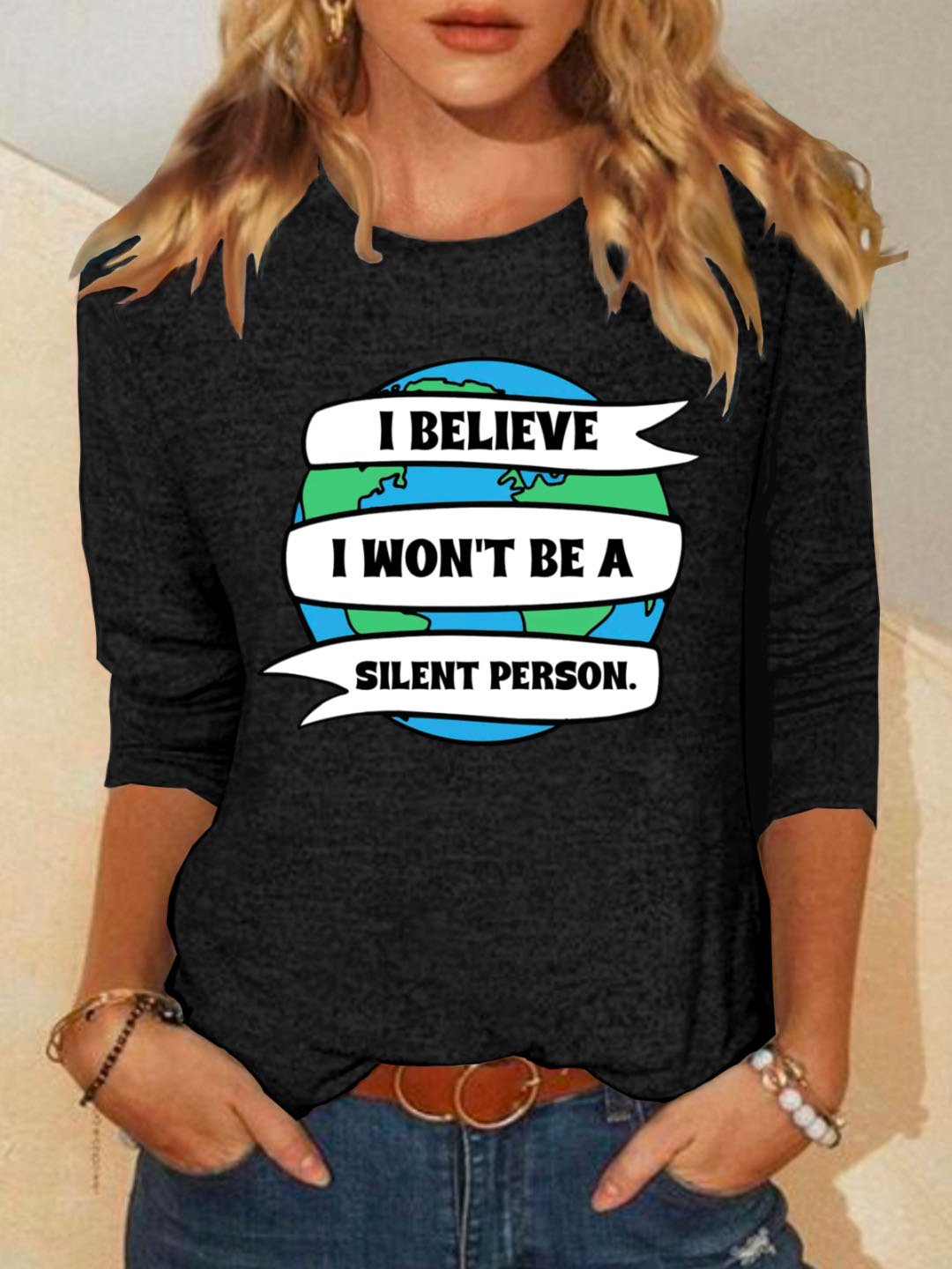 I believe I won't be a silent person Empowerment	Equality Day T-Shirt