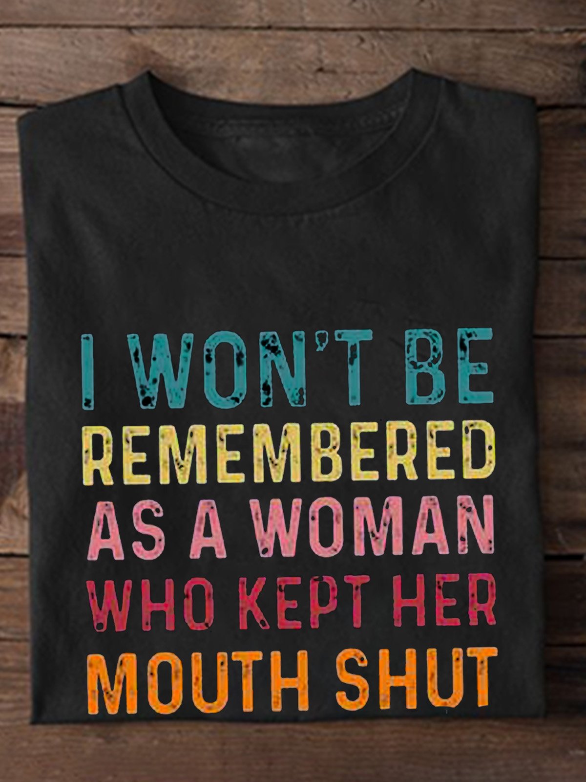 I Won't Be Remembered As A Woman Feminism Equality  Equality Day T-Shirt