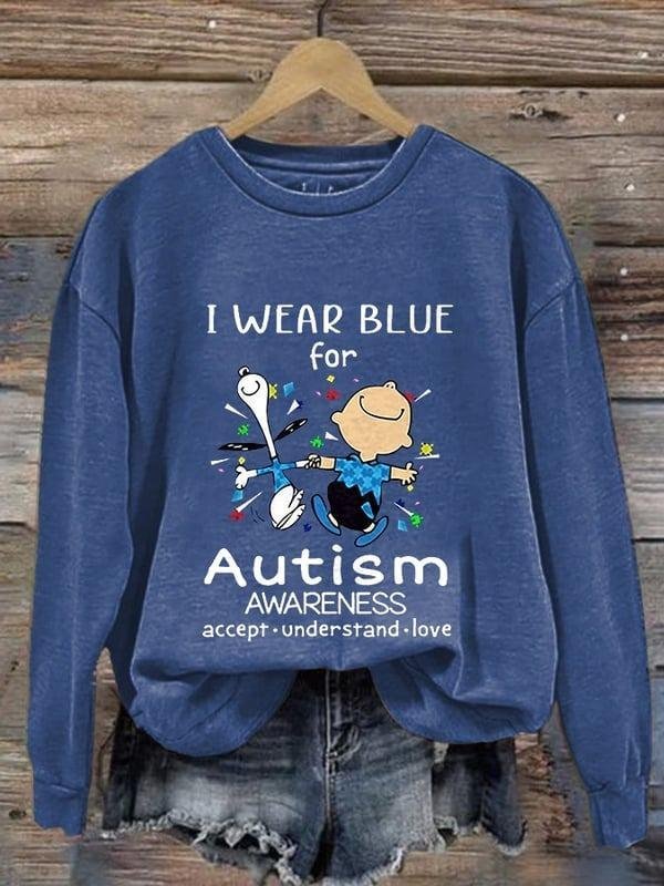 I Wear Blue For Autism  ASD WAAD Autism Awareness Month  Sweatshirt